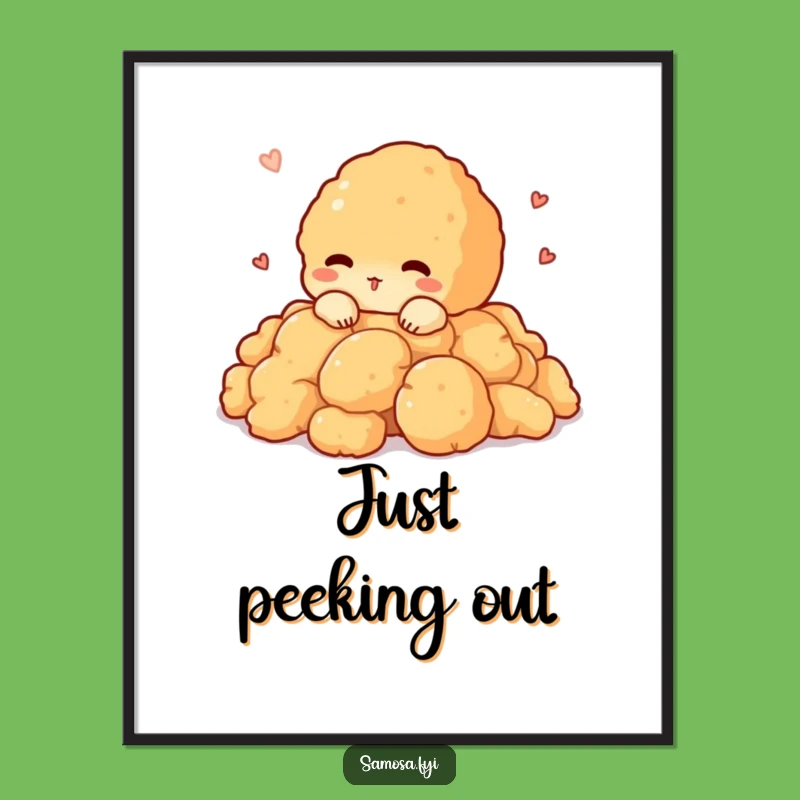 Funny Pakora Peeking Poster: Shy Snack Art, Perfect Wall Decor Gift