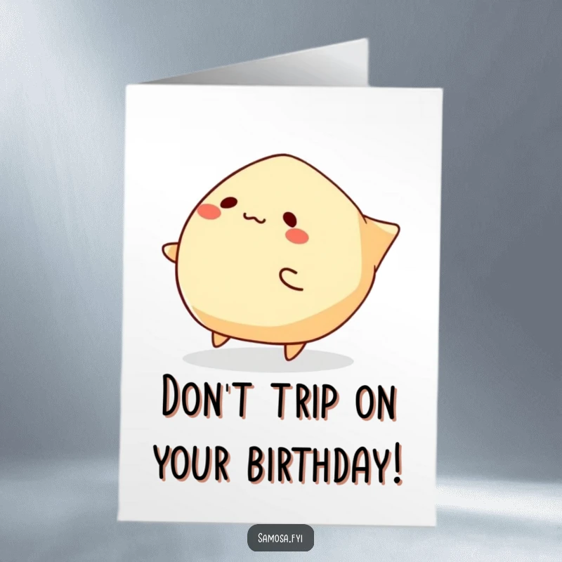 Funny Free Printable Birthday Card featuring a samosa character comically tripping over its own folded edges in a hilarious mishap.