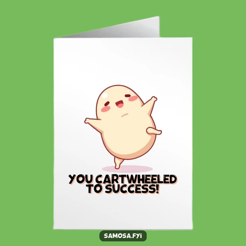 Free Printable Congrats Card: Energetic Samosa Cartwheel - Funny Downloadable for Any Win!