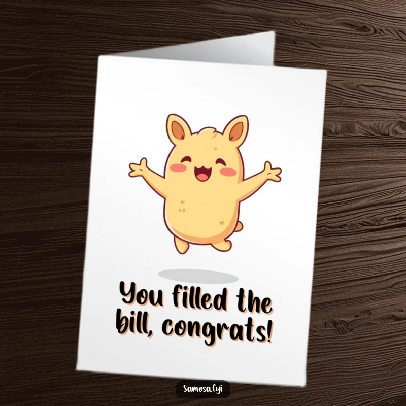 Funny Free Printable Congratulations Card: A happy samosa hops energetically with outstretched arms, celebrating your wonderful achievement.