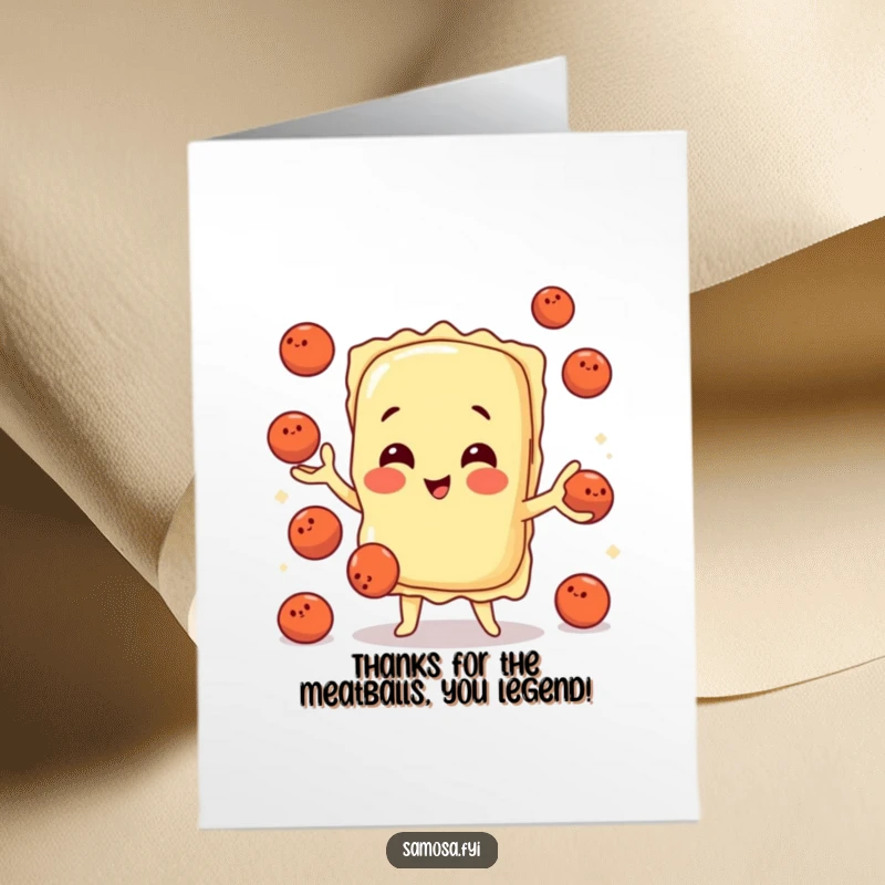 Funny Free Printable Thank You Card: Playful ravioli character juggling tiny meatballs, expressing thanks with a chuckle.