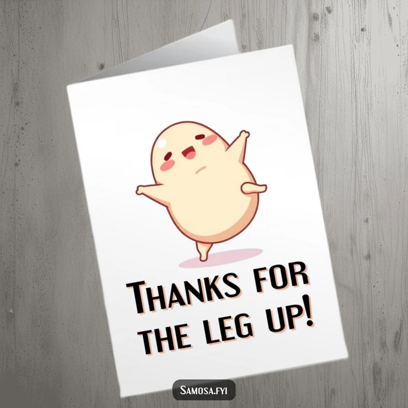 Funny Free Printable Thank You Card: A cartwheeling samosa expressing thanks with energetic movement. Hilarious downloadable gratitude art.