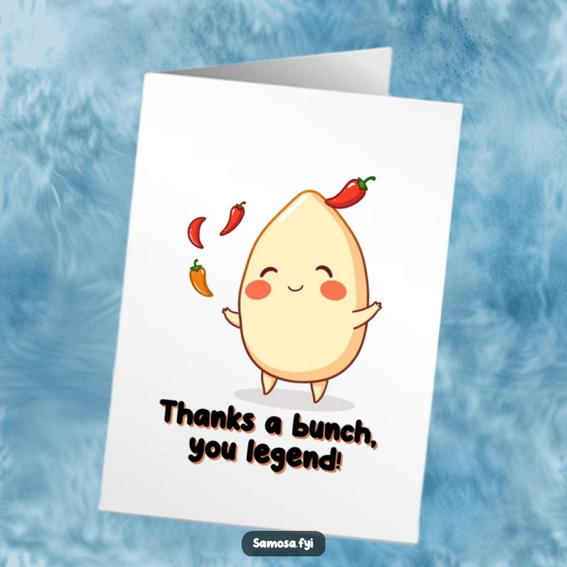 Funny free printable thank you card: a cheerful samosa juggles miniature chili peppers expressing thanks with flair.