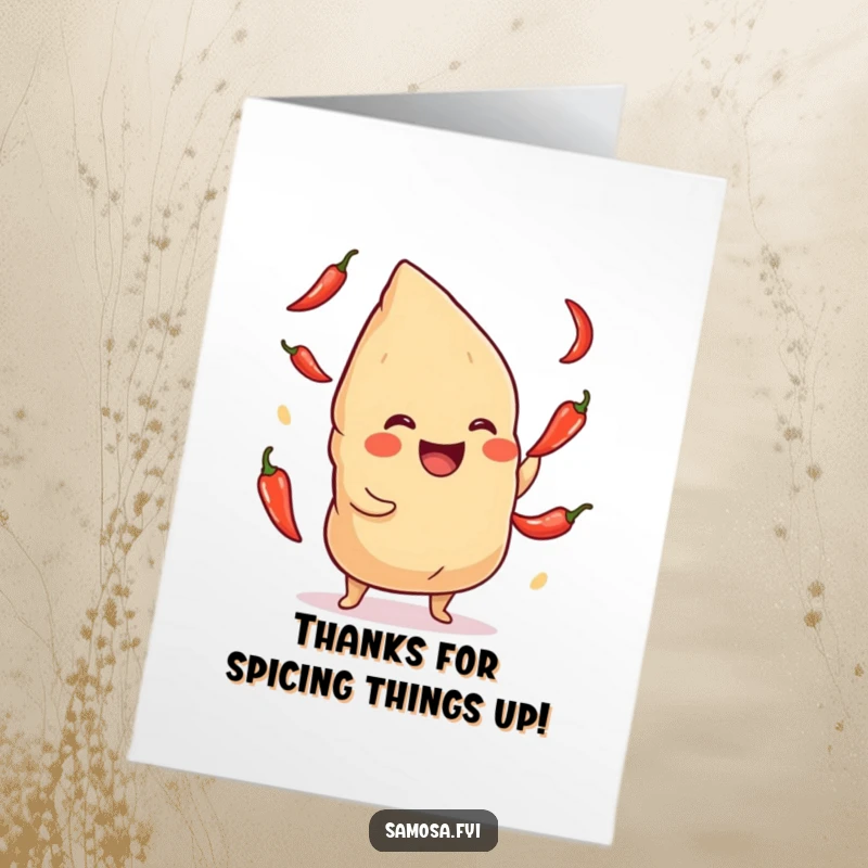 Funny Free Printable Thank You Card: A cheerful samosa adeptly juggling small chili peppers. Hilarious downloadable gratitude art.